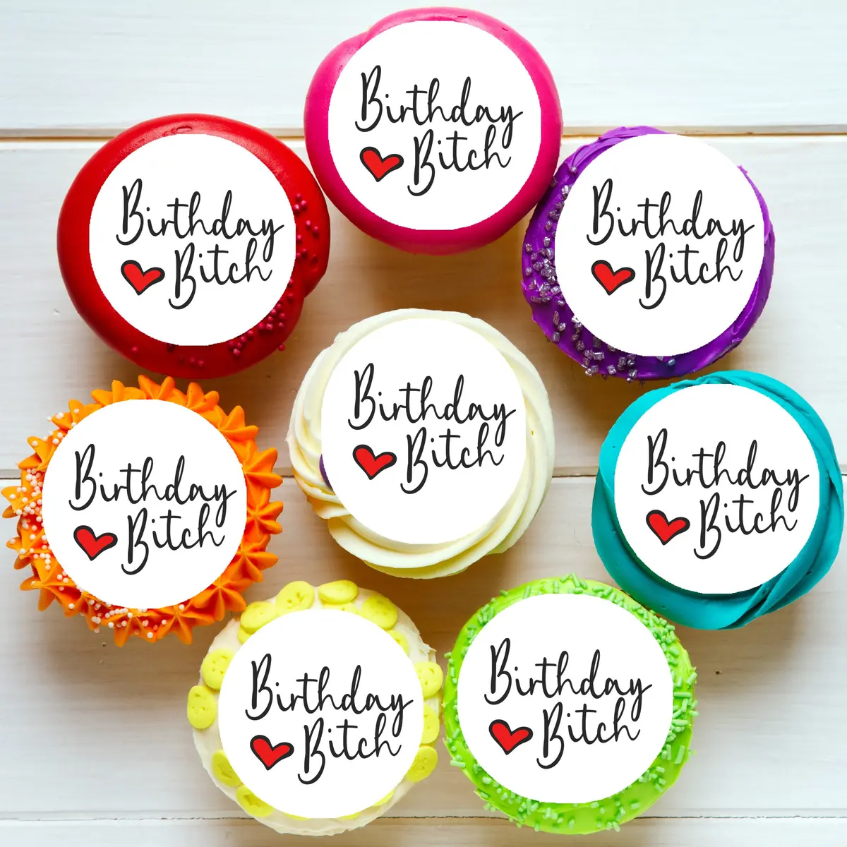 Birthday Bitch Pre-Cut Edible Cupcake Or Cookie Toppers 1