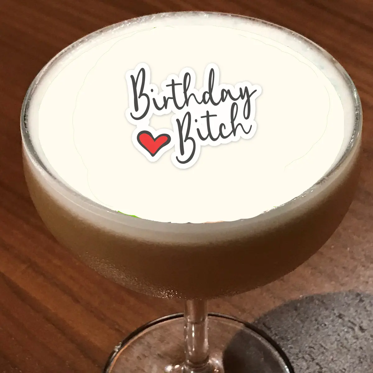 Birthday Bitch Edible Custom Cut-Out Cocktail Drink Toppers 1